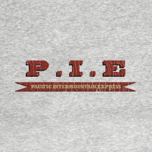 Pacific_Intermountain_Express-(P.I.E) T-Shirt